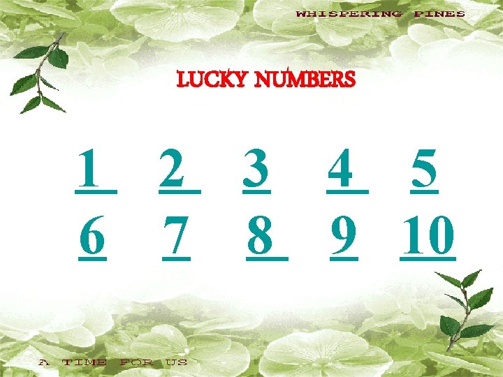 LUCKY NUMBERS 1 2 3 4 5 6 7 8 9 10 