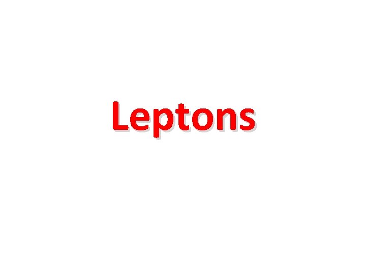 Leptons 