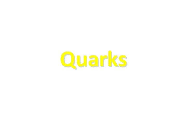 Quarks 