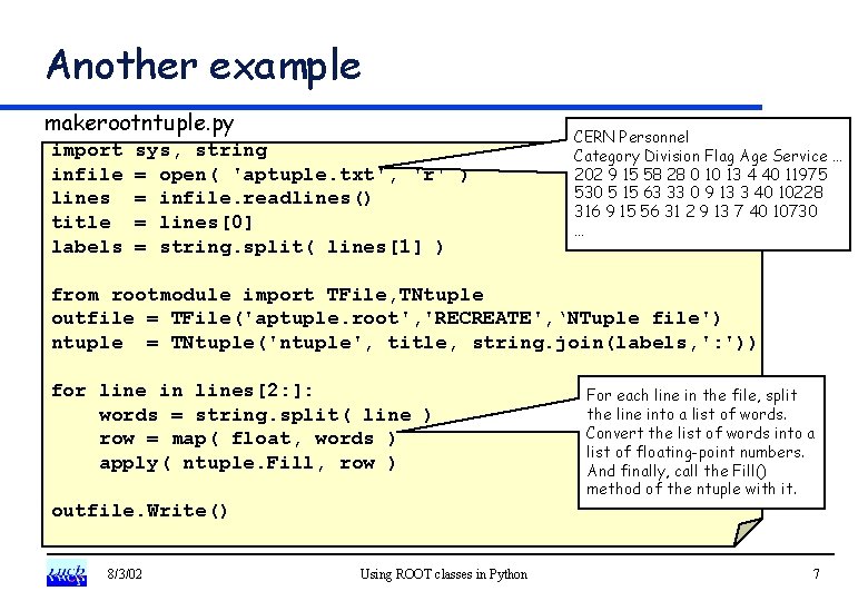 Another example makerootntuple. py import infile lines title labels sys, string = open( 'aptuple. Another example makerootntuple. py import infile lines title labels sys, string = open( 'aptuple.