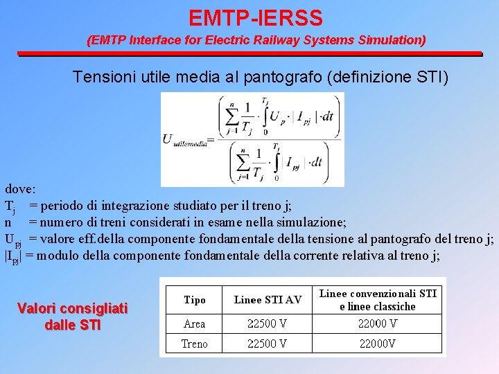 EMTP-IERSS (EMTP Interface for Electric Railway Systems Simulation) Tensioni utile media al pantografo (definizione