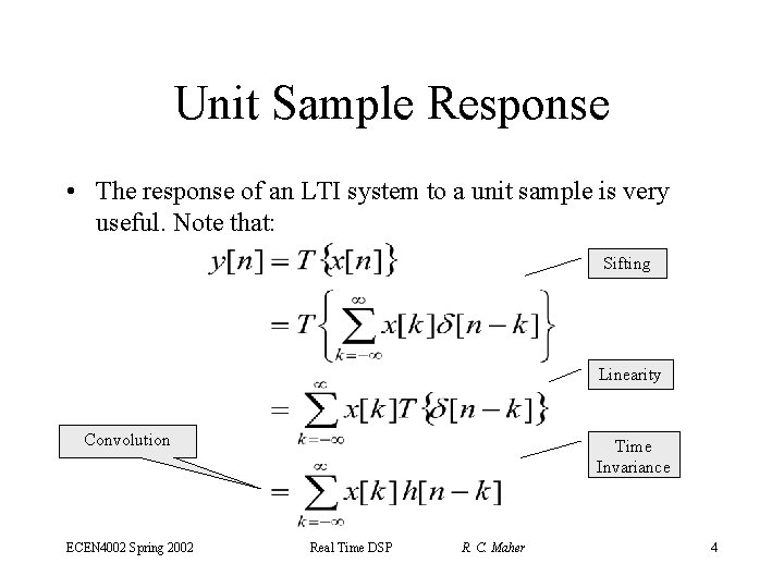 Unit Sample Response • The response of an LTI system to a unit sample