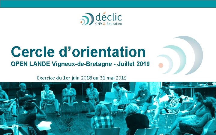 Cercle d’orientation OPEN LANDE Vigneux-de-Bretagne - Juillet 2019 Exercice du 1 er juin 2018