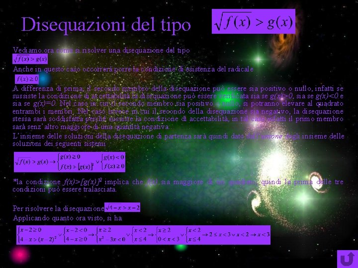 Disequazioni del tipo Vediamo ora come si risolver una disequazione del tipo Anche in