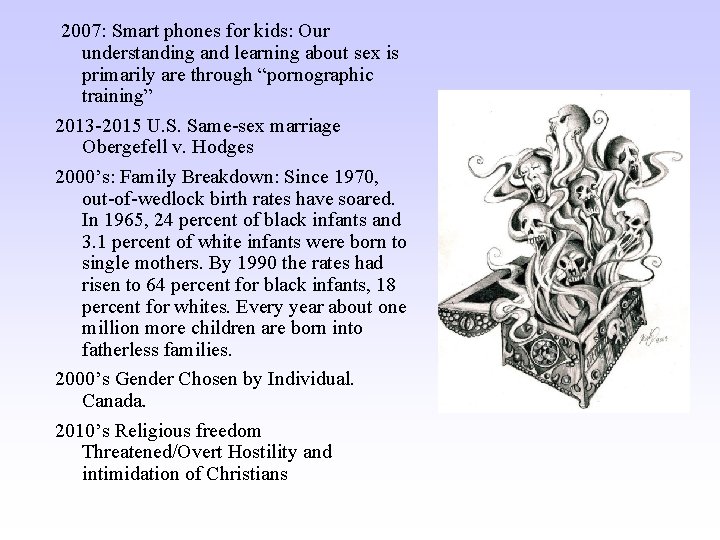 2007: Smart phones for kids: Our understanding and learning about sex is primarily are