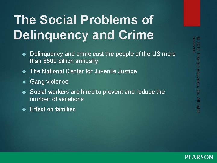  Delinquency and crime cost the people of the US more than $500 billion