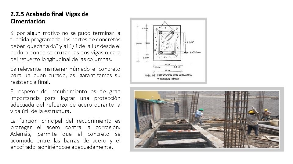 2. 2. 5 Acabado final Vigas de Cimentación Si por algún motivo no se