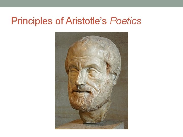 Principles of Aristotle’s Poetics 