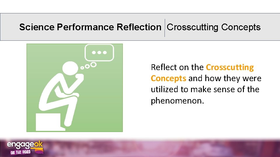 Science Performance Reflection Crosscutting Concepts Reflect on the Crosscutting Concepts and how they were