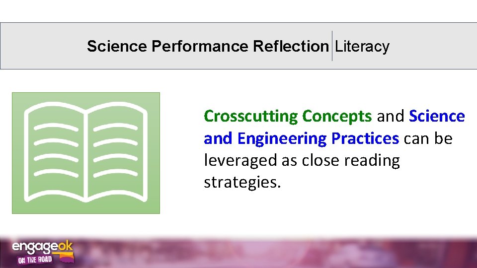 Science Performance Reflection Literacy Crosscutting Concepts and Science and Engineering Practices can be leveraged