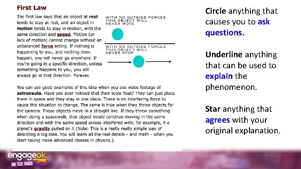 Circle anything that causes you to ask questions. Underline anything that can be used