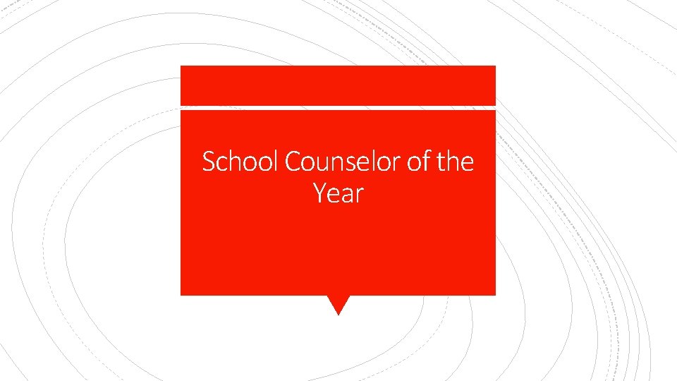 School Counselor of the Year 