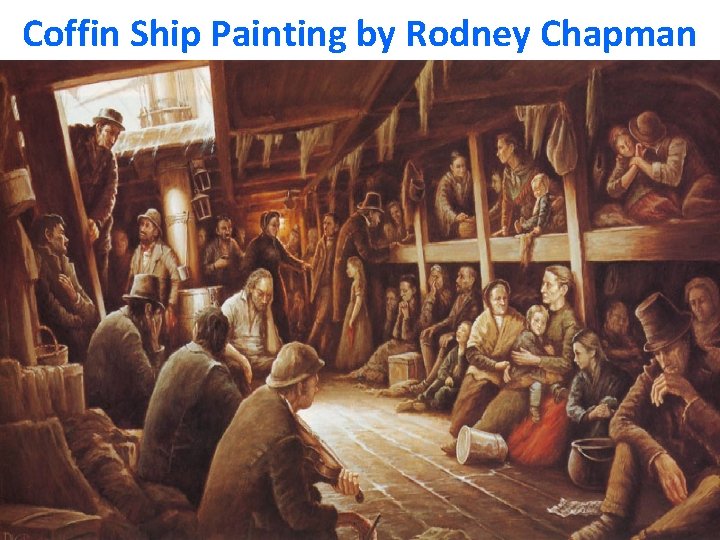 Coffin Ship Painting by Rodney Chapman 