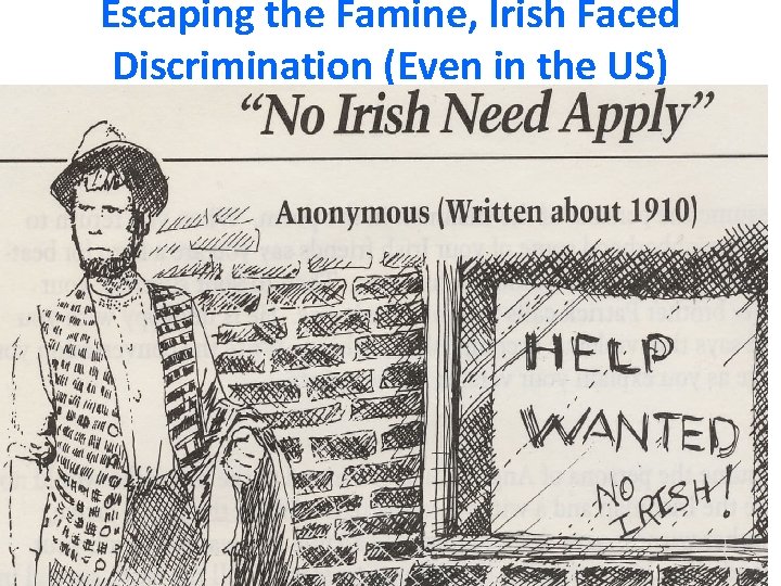 Escaping the Famine, Irish Faced Discrimination (Even in the US) 