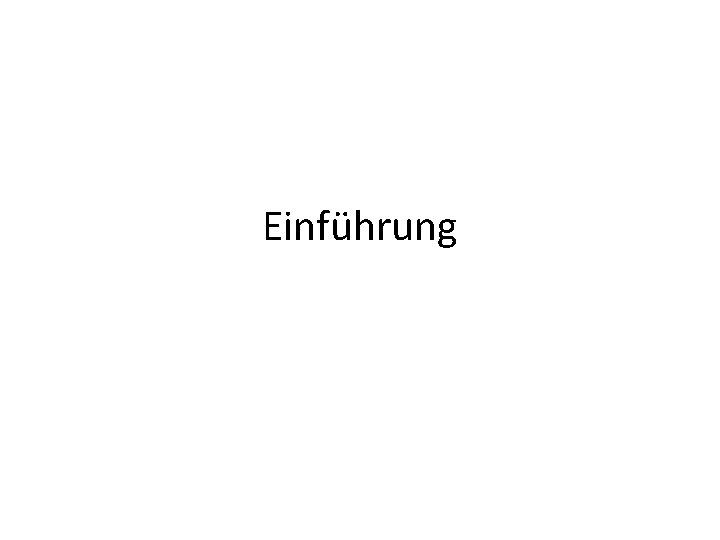 Einführung 