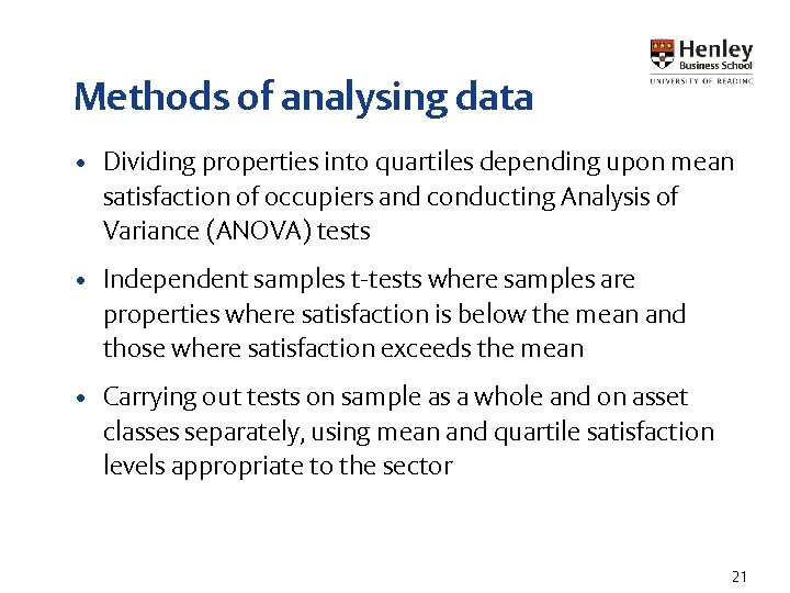 Methods of analysing data • Dividing properties into quartiles depending upon mean satisfaction of Methods of analysing data • Dividing properties into quartiles depending upon mean satisfaction of