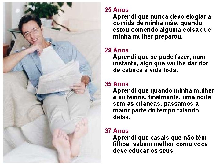 25 Anos Aprendi que nunca devo elogiar a comida de minha mãe, quando estou