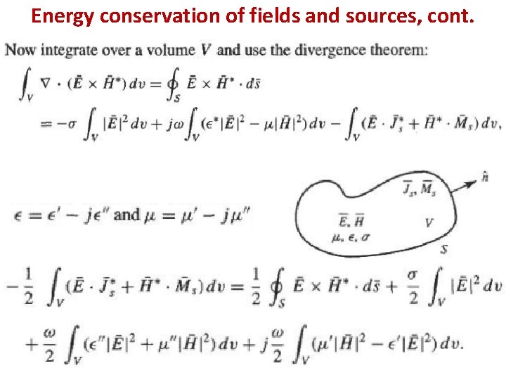 Energy conservation of fields and sources, cont. 
