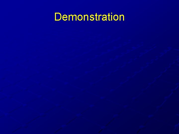 Demonstration Demonstration