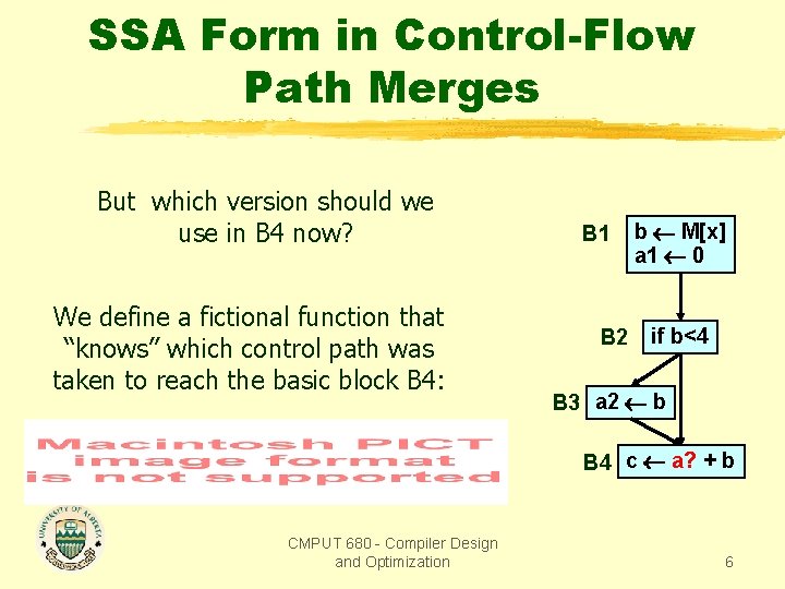 SSA Form in Control-Flow Path Merges But which version should we use in B