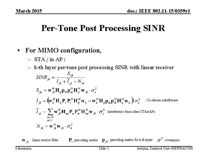 March 2015 doc. : IEEE 802. 11 -15/0359 r 1 Per-Tone Post Processing SINR