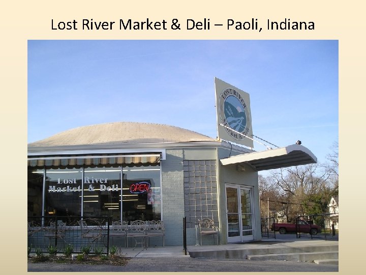 Lost River Market & Deli – Paoli, Indiana 
