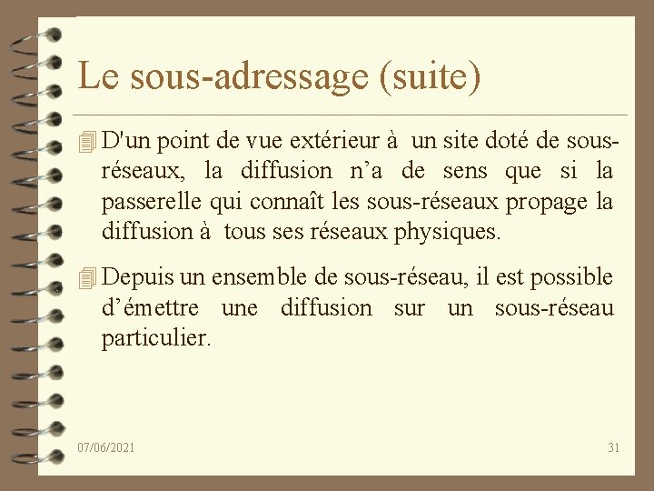 Le sous-adressage (suite) 4 D'un point de vue extérieur à un site doté de