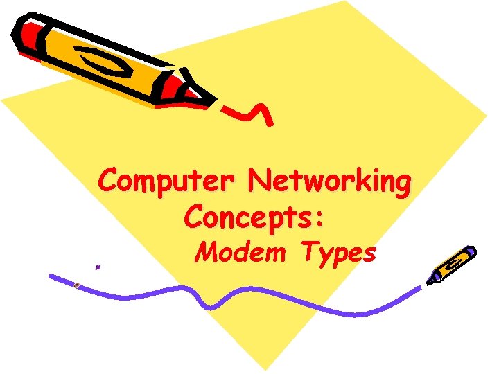 Computer Networking Concepts: Modem Types 