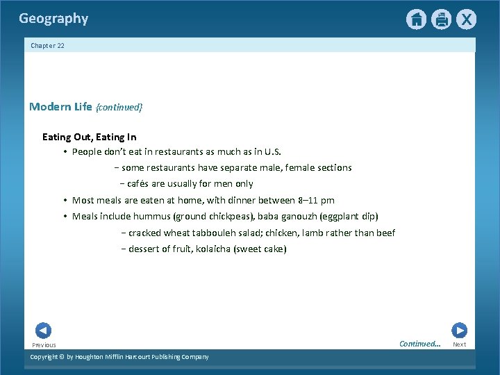 Geography Chapter 22 2 Modern Life {continued} Eating Out, Eating In • People don’t