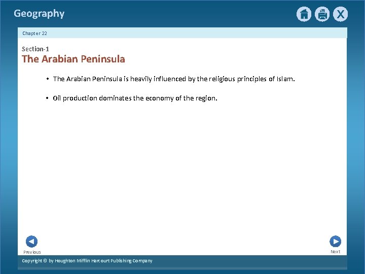 Geography Chapter 22 Section-1 The Arabian Peninsula • The Arabian Peninsula is heavily influenced