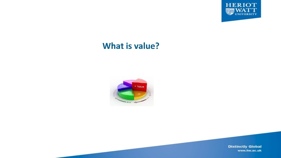 What is value? 