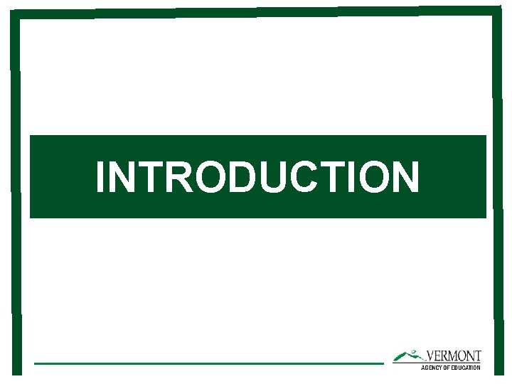 INTRODUCTION 