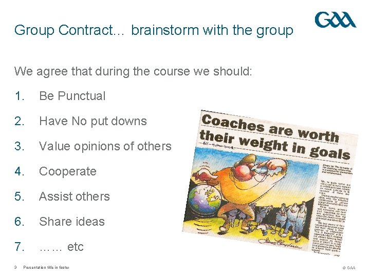 Group Contract… brainstorm with the group We agree that during the course we should: