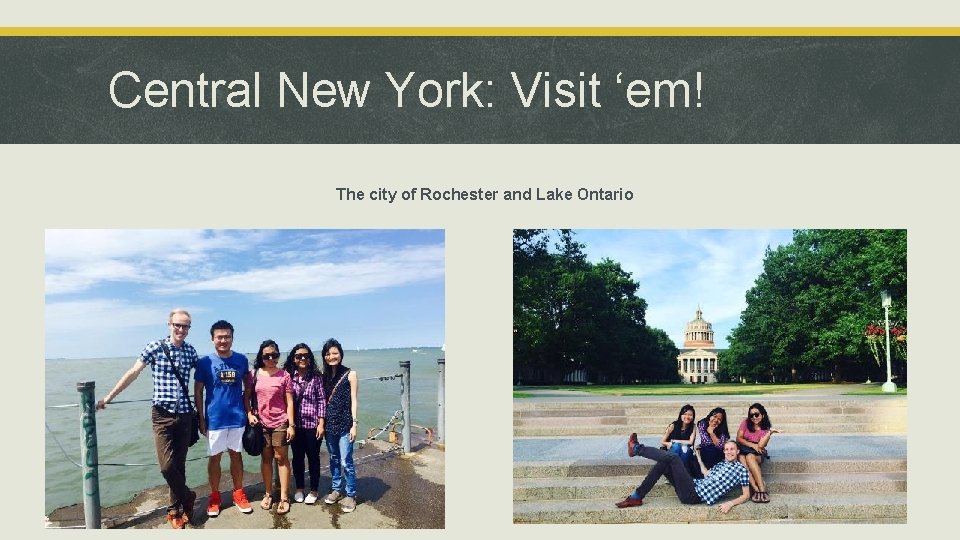 Central New York: Visit ‘em! The city of Rochester and Lake Ontario Central New York: Visit ‘em! The city of Rochester and Lake Ontario