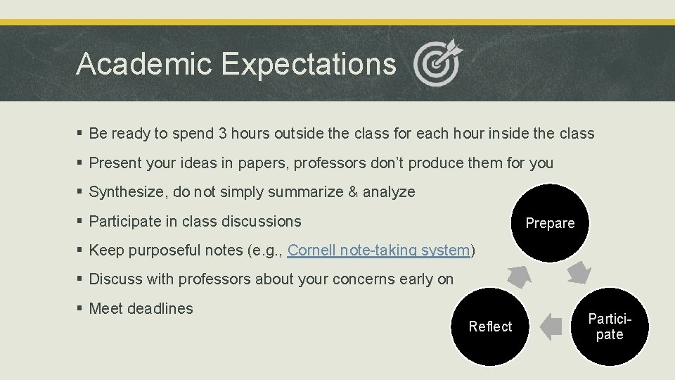 Academic Expectations § Be ready to spend 3 hours outside the class for each Academic Expectations § Be ready to spend 3 hours outside the class for each