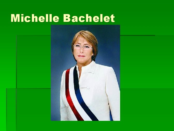 Michelle Bachelet 