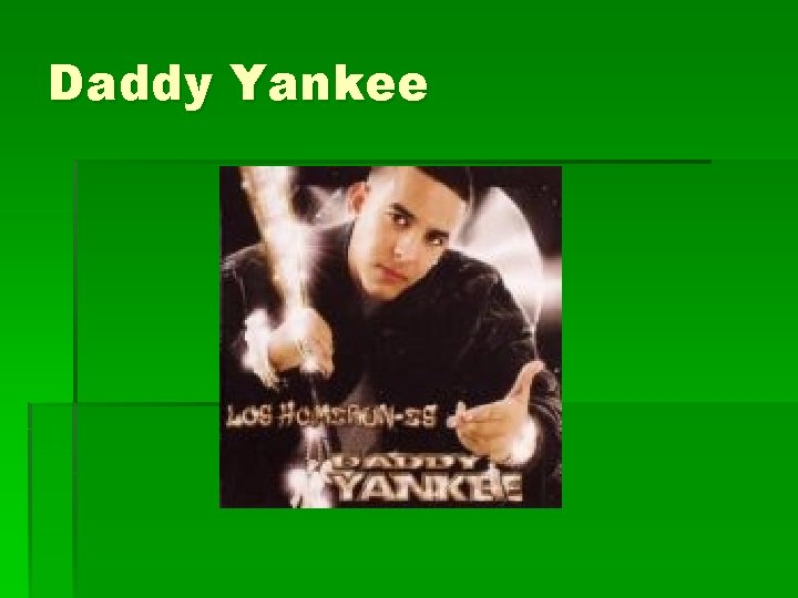 Daddy Yankee 