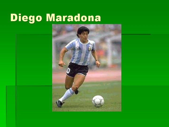 Diego Maradona 