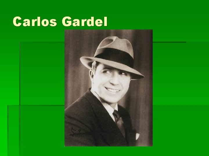 Carlos Gardel 