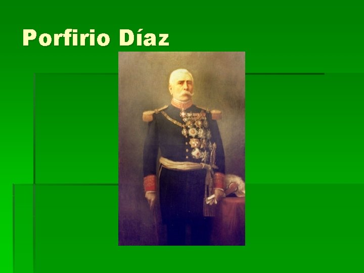 Porfirio Díaz 