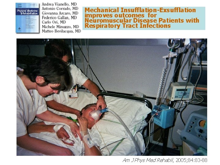 Mechanical Insufflation-Exsufflation improves outcomes for Neuromuscular Disease Patients with Respiratory Tract Infections Am J