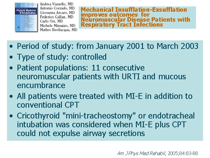 Mechanical Insufflation-Exsufflation improves outcomes for Neuromuscular Disease Patients with Respiratory Tract Infections • Period