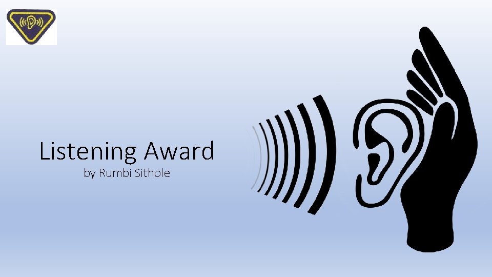 Listening Award by Rumbi Sithole 
