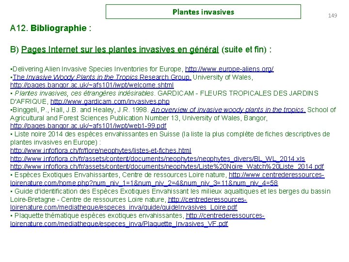 Plantes invasives 149 A 12. Bibliographie : B) Pages Internet sur les plantes invasives