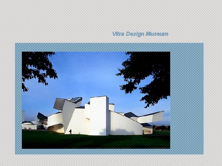 Vitra Design Museum 