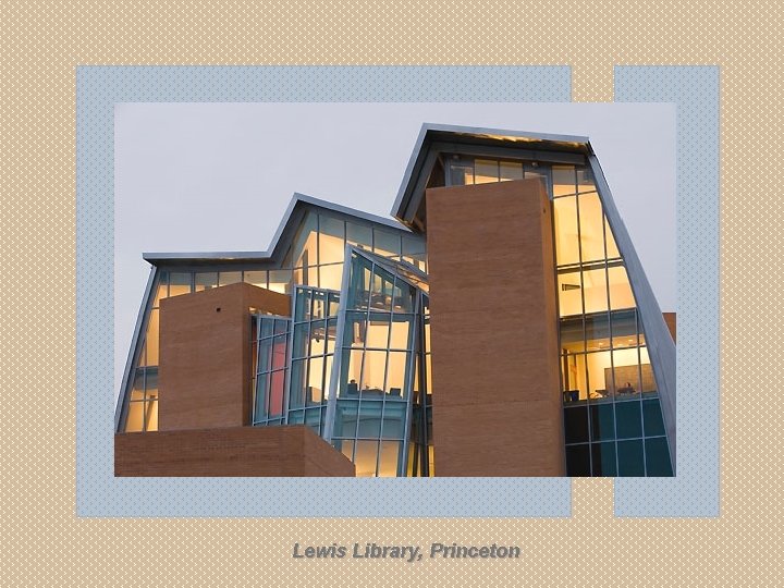 Lewis Library, Princeton 