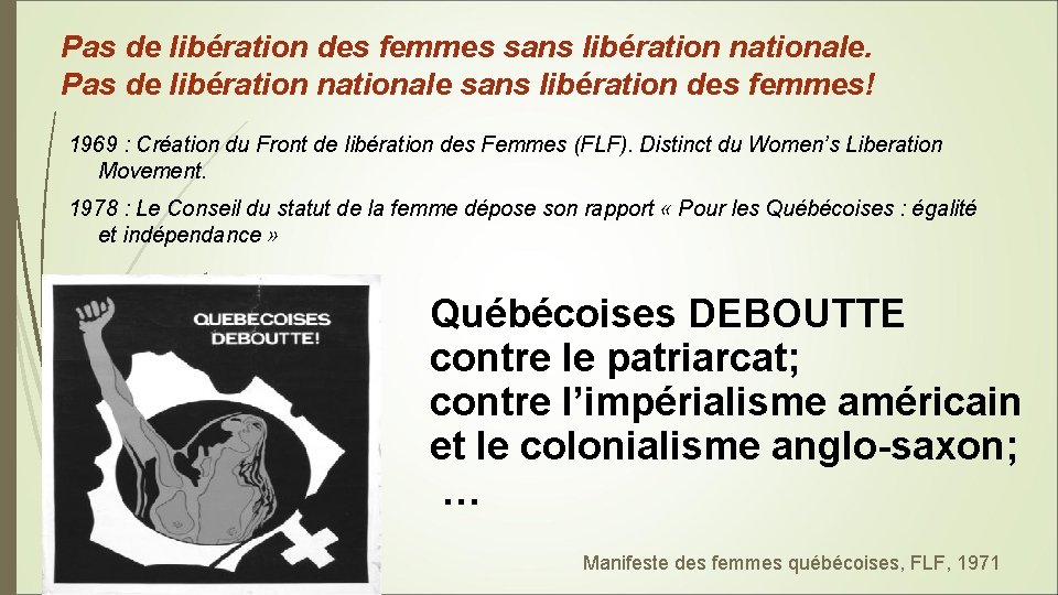 Pas de libération des femmes sans libération nationale. Pas de libération nationale sans libération