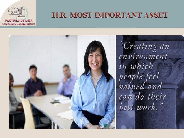 H. R. MOST IMPORTANT ASSET 