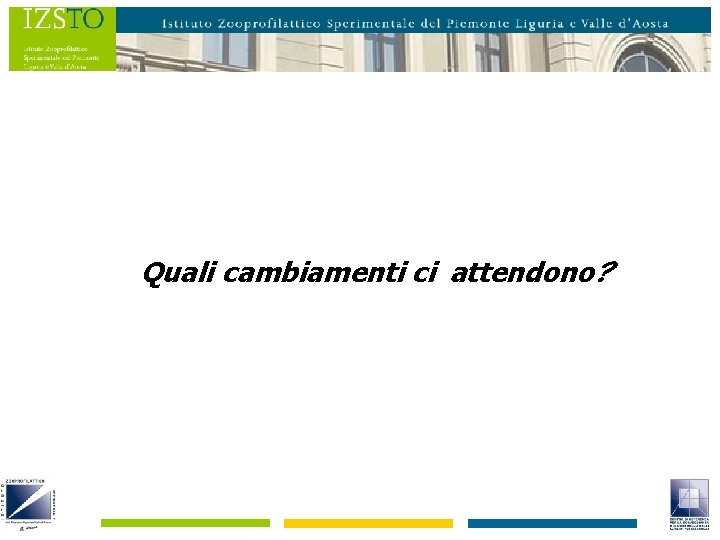 Quali cambiamenti ci attendono? 