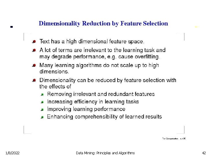 1/8/2022 Data Mining: Principles and Algorithms 42 